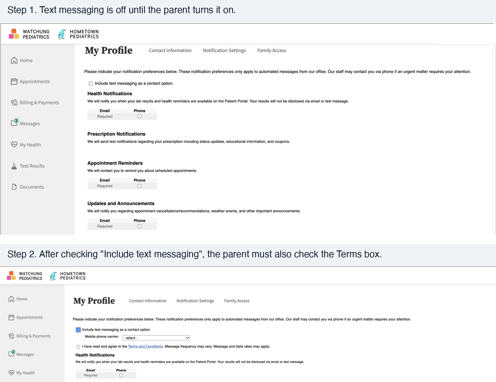 Two screenshots of Notification Settings in our patient portal. Step 1: 'Include text messaging as a contact option' is unchecked, and every notification checkbox below it is unchecked. Step 2: 'Include text messaging as a contact option' is checked, and below it is an unchecked box that reads 'I have read and agree to the Terms and Conditions. Message frequency may vary. Message and data rates may apply.'